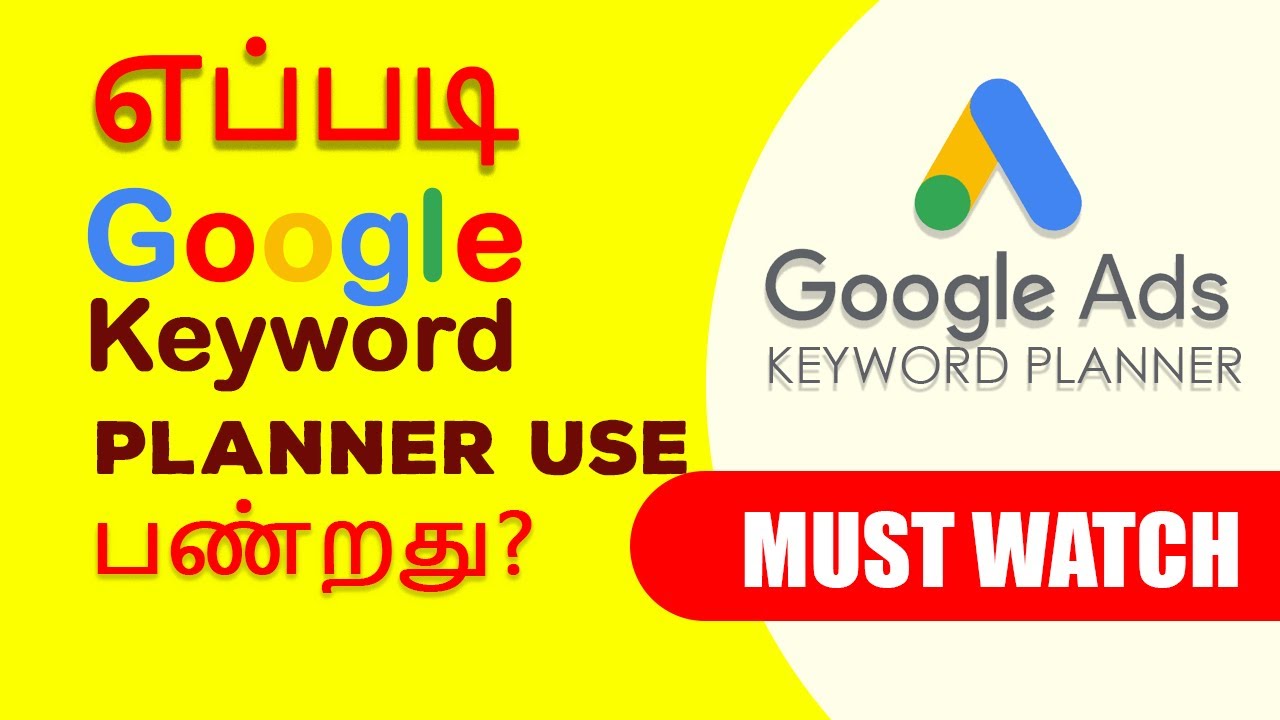 Mastering Google Keyword Planner: How to Use It Effectively in Tamil