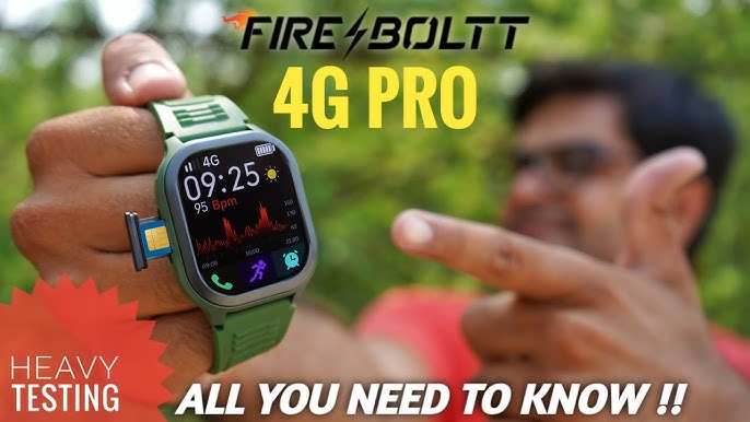 Fire-Boltt 4G SIM Card Smart Watch Review: Everything You Need to Know