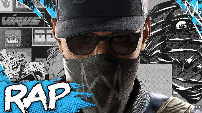 Watch Dogs 2 Song Im a Watchdog – Official Track for Hacktivists