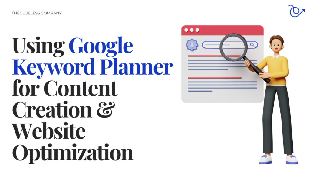 Google Keyword Planner Free Guide 2023: Maximize Your SEO Strategy