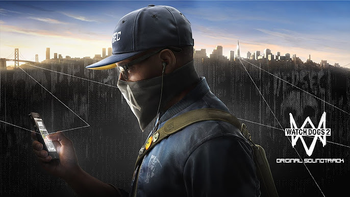 Watch Dogs 2 Song 1 Hour – Full OST Playlist for Gaming Fans