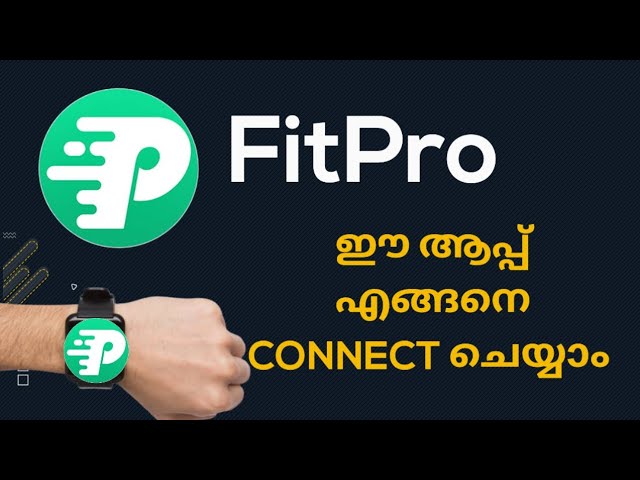 How to Connect Smart Watch Fitpro to Android in Malayalam