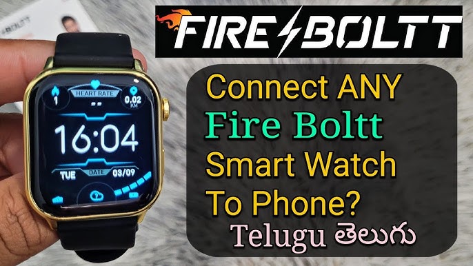 Fire Boltt Android Smartwatch Prasad Tech Telugu Guide: All You Need to Know