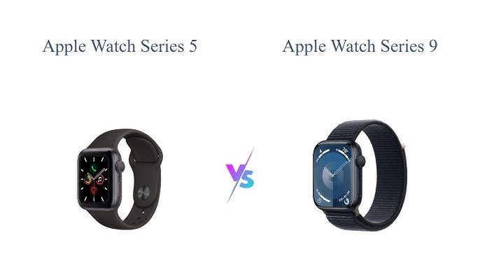 Apple Watch Series 9 vs Series 5: Key Differences and Performance Comparison