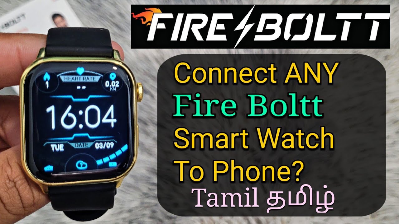 fire boltt 080 smart watch connect to phone tamil