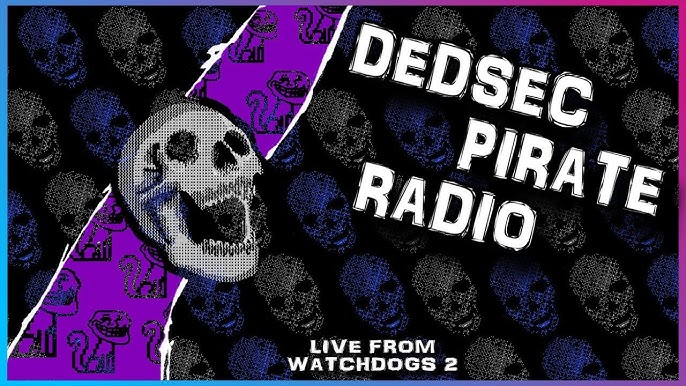 Discover Watch Dogs 2 Radio Stations: Rock the Bridge & DedSec Pirate Radio