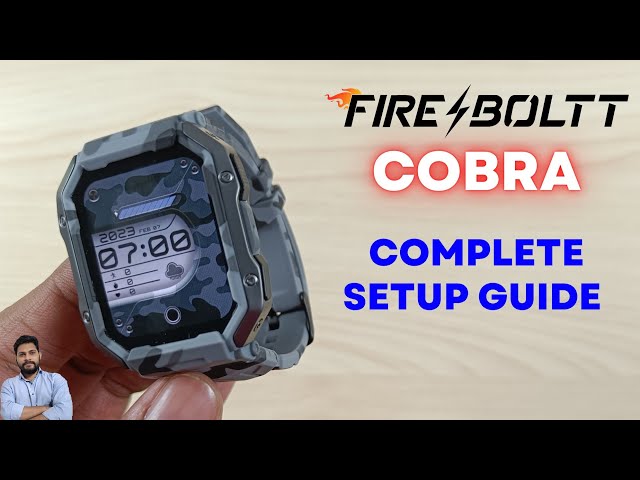 Fire Boltt Cobra Smart Watch Phone Connection: Easy Setup Instructions