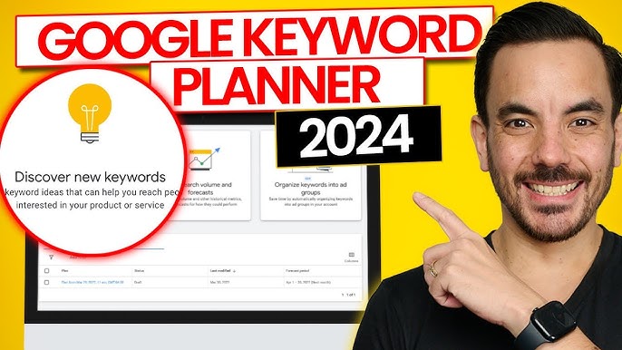 Mastering Google Ads Keyword Planner in 2024: Step-by-Step Tutorial