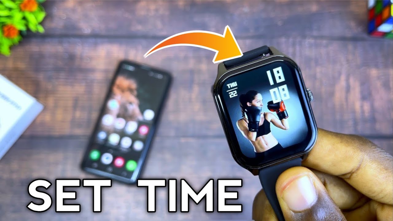 smart watch connect to phone time setting