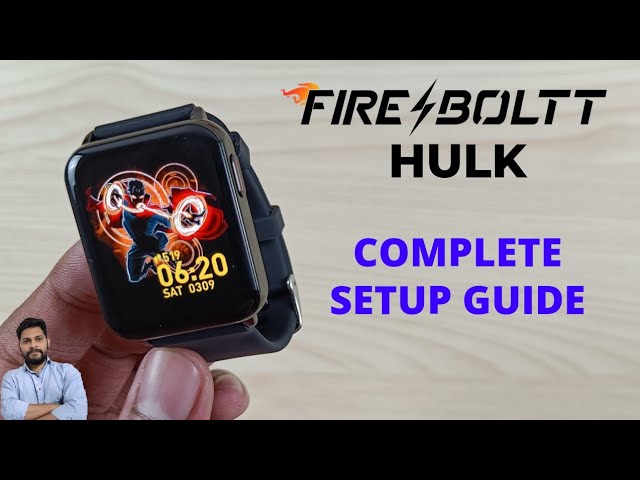 How to Connect Fire Boltt Hulk Smartwatch to Android: Step-by-Step Guide