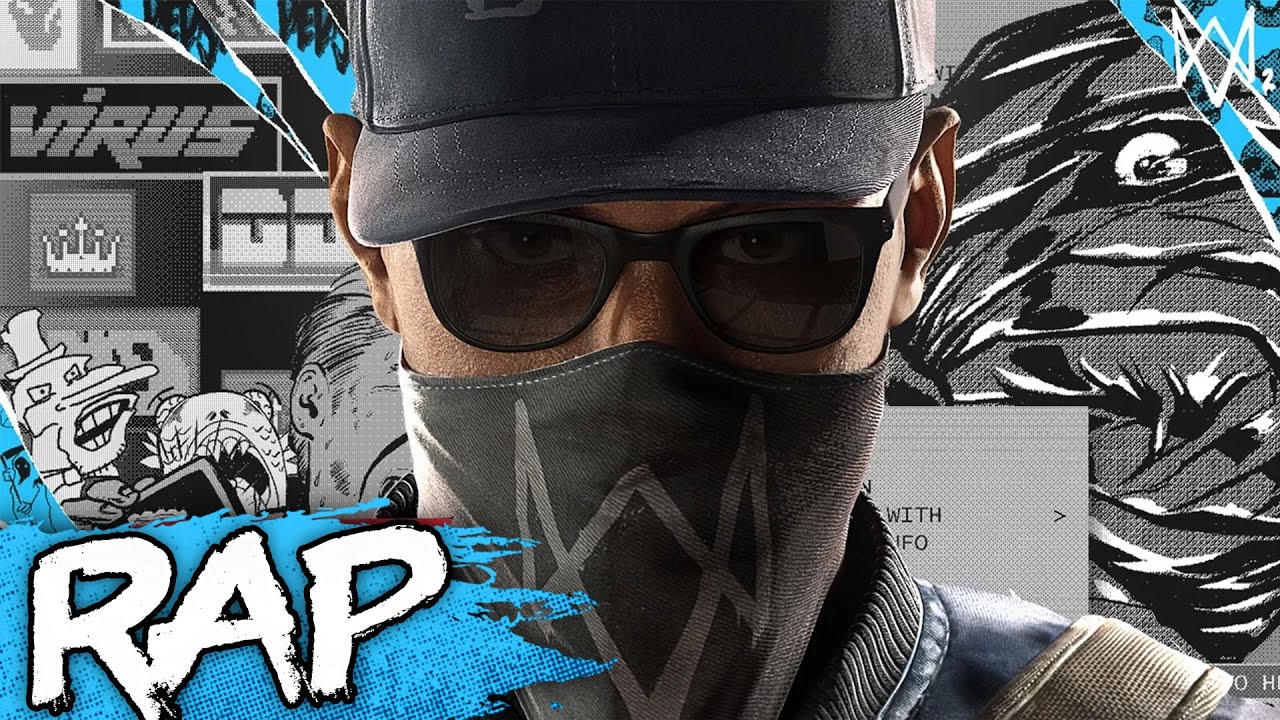 Watch Dogs 2 Song Im A Watch Dog by NerdOut – Ultimate Gaming Anthem