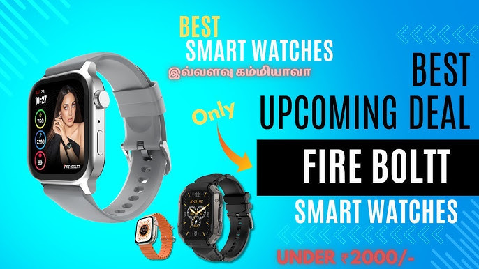 Affordable Fire-Boltt Android Smartwatches Under ₹2000 - Best Deals