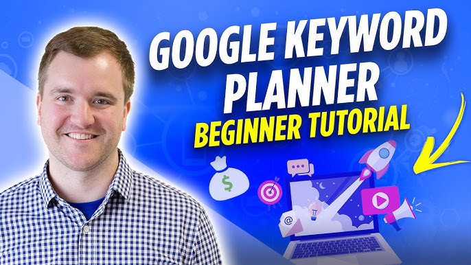 Master Google Keyword Planner for SEO: A Complete Guide