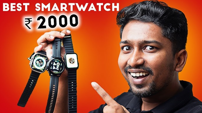 Best Smartwatch for Men Under 2000 in Tamil – Top Picks for 2024