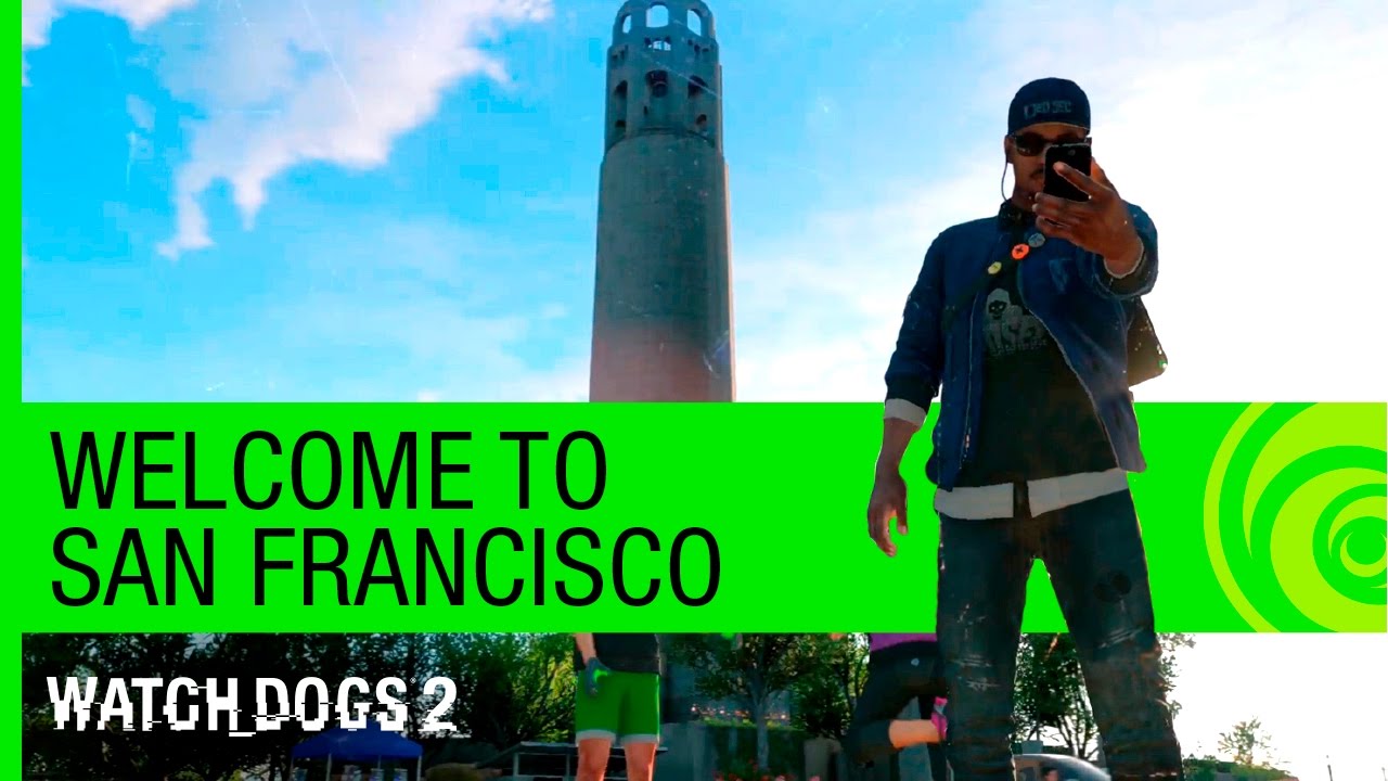 watch dogs 2 san francisco trailer