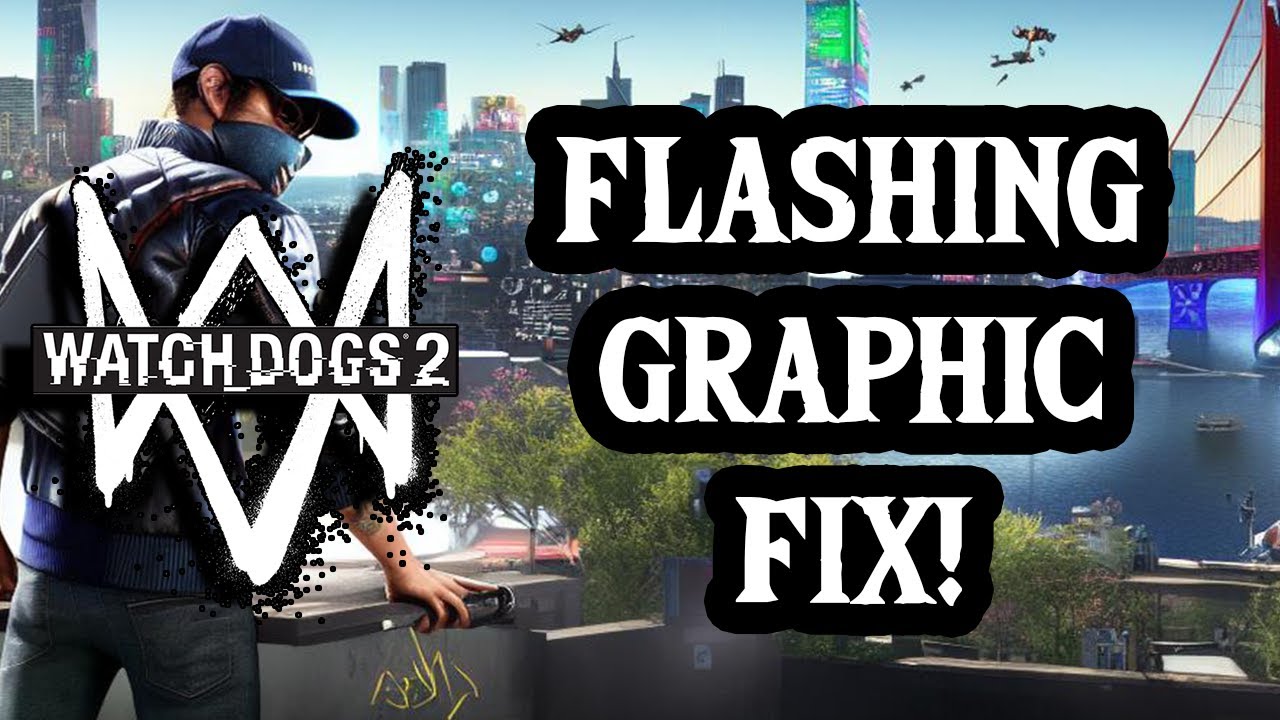 Solving Watch Dogs 2 Sky Flickering Problem: Nvidia Profile Inspector Guide